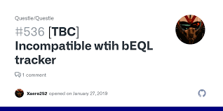 It receives several updates each day on github. Tbc Incompatible Wtih Beql Tracker Issue 536 Questie Questie Github