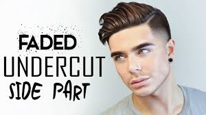 Ultimately, the men's undercut haircut has become a trendy hairstyle for both men and women alike. 2017 Men S Hairstyle Faded Undercut Side Part Youtube