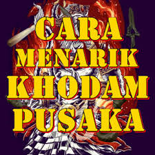 Zikir bisa membuat segala sesuatu yang kita kerjakan di pagi hari lancar. Cara Menarik Khodam Pusaka Ampuh Apk 1 0 Download Apk Latest Version