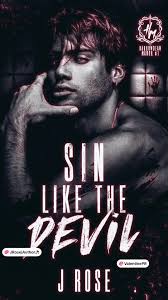 Sin Like The Devil by J Rose is now live! “Look into the camera, Ripl...