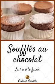 Souffles Au Chocolat La Recette Facile Recette Sucre Facile Recette Facile Recettes Sucrees