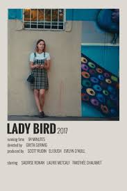 Lady bird movie poster saoirse ronan, timothée chalamet, odeya rush size 24 x 36 inch print frameless art gift 60 x 91 cm. Alternative Minimalist Movie Show Polaroid Poster Lady Bird Film Posters Minimalist Movie Poster Wall Iconic Movie Posters