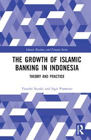 Follow all updates and access malaysia specific islamic finance information and data here. The Growth Of Islamic Banking In Indonesia Theory And Practice 1st