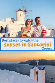 Best Places To Watch The Sunset In Santorini Greece With Map In 2020 Europe Travel Europe Travel Destinations Greece Travel Guide