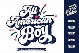 Download 4th Of July Svg Design All American Boy Svg File 617016 Cut Files Design Bundles