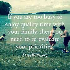 Pin By Ladyna Rumapar On Phonefinds Family Time Quotes Best Family Quotes Priorities Quotes