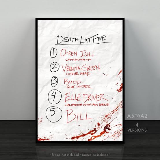 Kill Bill Movie Poster - Death List Five / A5 to A2 Beatrix Kiddo O-ren  Ishii Elle Driver Vernita Tarantino Movie Replica Gift Film Print - Etsy