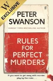 A place to call home: Rules For Perfect Murders By Peter Swanson Waterstones