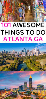 101 Best Things To Do In Atlanta Georgia The Ultimate Attractions Guide In 2020 Atlanta Activities Things To Do Stuff To Do