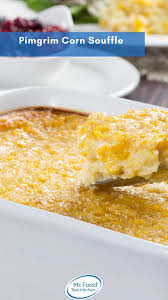 Pilgrim Corn Souffle Recipe Corn Souffle Corn Souffle Recipe Food