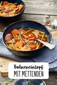 Bohneneintopf Mit Mettenden Rezept Rezept Bohneneintopf Rezepte Eintopf