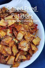 Spiced Fried Potatoes Recipe From Indonesia Recipe Fried Potatoes Spicy Dishes Potatoes