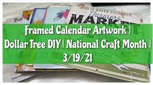2021 calendar hack diy 2021 calendar portfolio dollar tree 2021 calendar project diy paper craft youtube from i.ytimg.com. Framed Calendar Artwork Dollar Tree Diy National Craft Month 3 19 21 Youtube