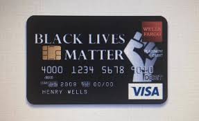 You are connecting to a new website; The Real Reasons Why Wells Fargo Says It Rejected A Baltimore Teacher S Black Lives Matter Debit Card Design