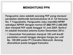 Beli perabotan rumah tangga online berkualitas dengan harga murah terbaru 2021 di tokopedia! Pajak Pertambahan Nilai Ppn Ppt Download