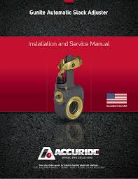 Gunite Automatic Slack Adjuster Service Manual