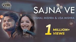 Sajna Ve Lyrics Vishal Mishra Lisa Mishra Vyrloriginals There is one song in sajna. sajna ve lyrics vishal mishra lisa