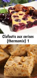 Clafoutis Aux Cerises Thermomix 1 Desserts Pineapple Desserts Food