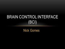 Gcc mhr brain computer interfaces neural mechanisms seminar series, emily caporello, ninds. Seminar On Brain Computer Interface Submitted By Jyoti Dosaya Ppt Download