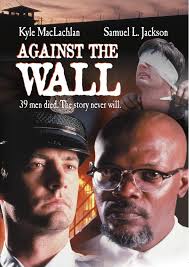 Against the Wall : Frankenheimer, John, MacLachlan, Kyle, Jackson, Samuel  L., Stanton, Harry Dean, III, Clarence Williams, Forrest, Frederic, Bosco, Philip,  Bower, Tom, Ackroyd, David: Amazon.se: Movies & TV