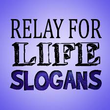 Relay for life, waterproof windbreaker. Relay For Life Slogans And Sayings