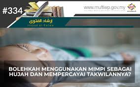 Tapi anda tak perlu takut, arti dari mimpi tersebut bisa bermakna pada ulasan kali ini akan dibahas arti mimpi orang meninggal menurut berbagai tafsir, ramalan, dan prediksi primbon. Pejabat Mufti Wilayah Persekutuan Irsyad Al Fatwa Siri Ke 334 Bolehkah Menggunakan Mimpi Sebagai Hujah Dan Mempercayai Takwilannya