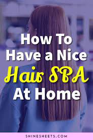 How To Have A Hair Spa Day At Home Hair Spa At Home Hair Spa Spa Day
