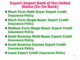 In addition to export credit insurance, other government products are available to reduce export risks: Chapter Xxxii Export Credit Insurance Ppt Download