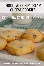 Cream Cheese Chocolate Chip Cookies Divalicious Recipes Recipe Keto Recipes Easy Keto Dessert Recipes Cream Cheese Chocolate Chip Cookies