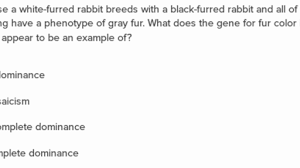 You should not answer multiple questions in a row). Mendelian Genetics Questions Practice Khan Academy