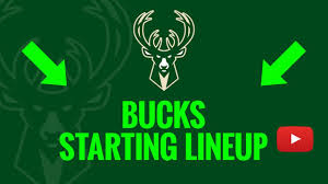 2019 20 Milwaukee Bucks Starting Lineup Updated Live