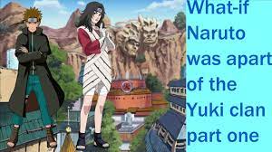 What if naruto was part of the yuki clan Part one - YouTube