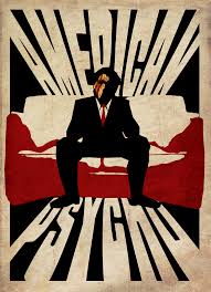 Fit in movie poster' poster by markitzero. American Psycho Poster By Stuntmankamil On Deviantart