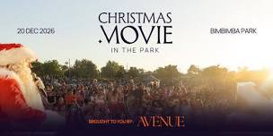 Avenue Property Christmas Movie in the Park 2026