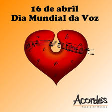 Na música, a voz humana é talvez o mais belo dos instrumentos. 16 De Abril Dia Mundial Da Voz