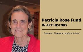 Patricia Rose Fund in Art History