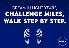 Dream In Light Years Challenge Miles Walk Step By Step Nivea Quotes Inspiration