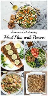 Keep Entertaining And Weeknight Dinners Simple With This Summer Entertaining Meal Plan With Peca Entertaining Recipes Meal Planning Summer Entertaining Recipes