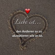 ᐅ Liebe Ist Den Anderen So Zu Akzeptieren Wie Er Ist