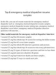Top 8 Emergency Medical Dispatcher Resume Samples