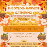 The Golden Harvest Gathering at Bridgewater Dome
