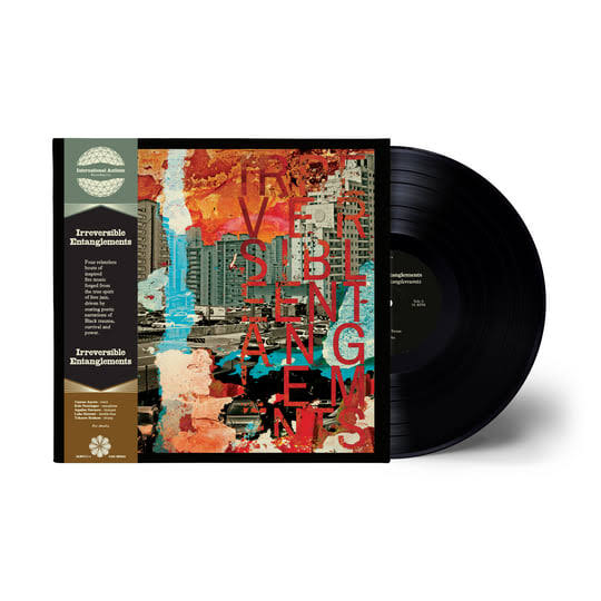 Irreversible Entanglements (IA11 Edition) | Irreversible Entanglements |  International Anthem