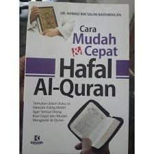 Itu dia informasi mengenai cara mudah menghafal yang bisa anda terapkan guna memaksimalkan kemampuan otak dalam mengingat sesuatu. Cara Mudah Dan Cepat Hafal Al Quran Shopee Indonesia