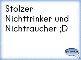 / neue beiträge mit hund tag kostenlose lustige bilder für whatsapp. Stolzer Nichtraucher Osterreichische Spruche Und Zitate