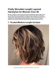 However, fashion is not always the reason, at least not the only reason to opt for this hair length. Pretty Shoulder Length Layered Hairstyles For Women Over 50 By Bhumika123 Issuu