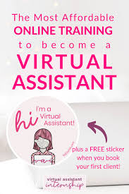 The Most Affordable Online Training To Work From Home As A Virtual Assistant Virtual Assistant Online Training Online Work