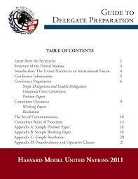 The constant training of the delegates and the proper preparation of the. Guide To Delegate Preparation Harvard Model United Nations