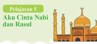 Kunci jawaban agama islam kelas 7 halaman 58. Materi Kunci Jawaban Kelas 4 Pai Halaman 57 58 Pelajaran 5 Aku Cinta Nabi Dan Rasul Kunci Jawaban