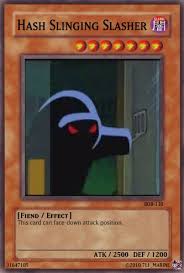 Not to be confused with incidental 189. The Hash Slinging Slashor By 7l1warrior On Deviantart