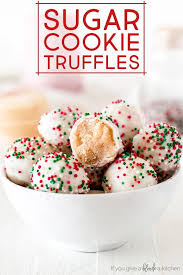 Sugar Cookie Truffles Recipe Sugar Cookie Best Christmas Recipes Truffles